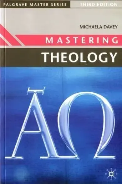 Mastering Theology