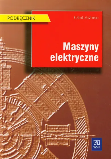 Maszyny elektryczne, Podręcznik, Technikum, WSiP