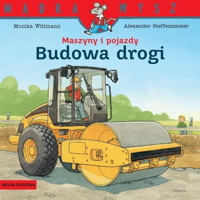 Maszyny i pojazdy. Budowa drogi. Mądra mysz