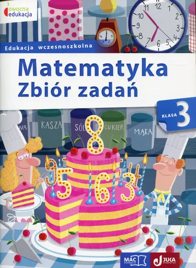 Matematyka 3. Zbiór zadań. Edukacja wczesnoszkolna