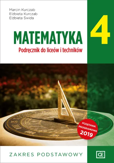 Matematyka 4. Podręcznik do liceów i techników. Poziom podstawowy