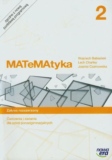 Matematyka. Ćwiczenia. Klasa 2. Zakres rozszerzony. Liceum/technikum