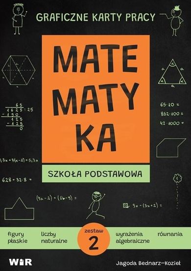 Matematyka. Graficzne karty pracy dla szkół podstawowych. Zestaw 2