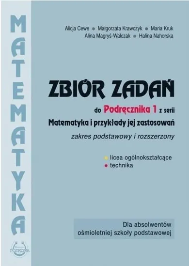 Matematyka i przykłady jej zastosowań 1. LO. Zbiór zadań ZPiR