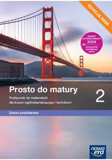 Matematyka LO 2. Prosto do matury. Podręcznik