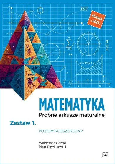 Matematyka LO. Próbne arkusze maturalne. Zeszyt 1 ZP