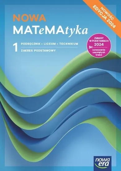 Matematyka. Podręcznik klasa 1 liceum i technikum. Zakres podstawowy. Edycja 2024