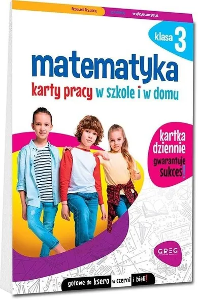 Matematyka. Szkoła podstawowa 3. Karty pracy w szkole i w domu