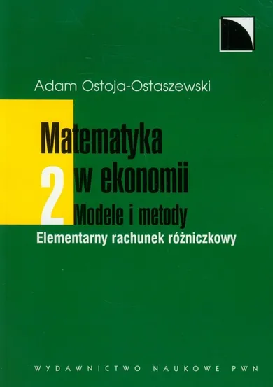 Matematyka w ekonomii. Modele i metody. Tom 2