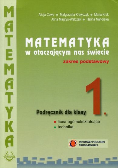 Matematyka w otaczającym nas świecie. Podręcznik. Zakres podstawowy. Liceum/technikum klasa 1. Podkowa
