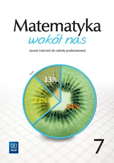 Matematyka wokół nas. Zeszyt ćwiczeń dla klasy 7 szkoły podstawowej