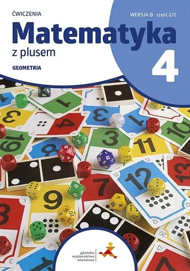 Matematyka z plusem. Ćwiczenia. Geometria wersja B. SP 4