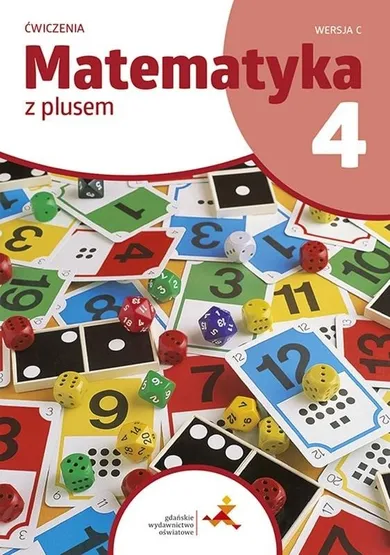 Matematyka z plusem. Ćwiczenia wersja C. SP 4