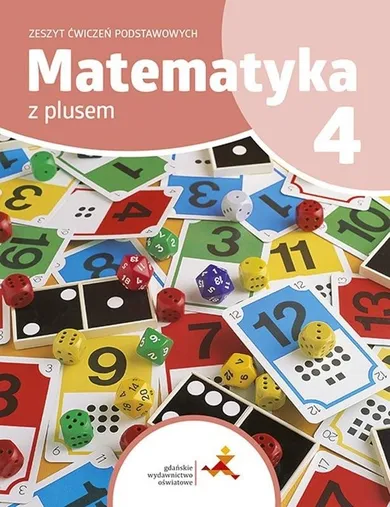 Matematyka z plusem. Zeszyt ćwiczeń. SP 4