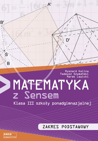 Matematyka z sensem 3. Podręcznik. Zakres podstawowy