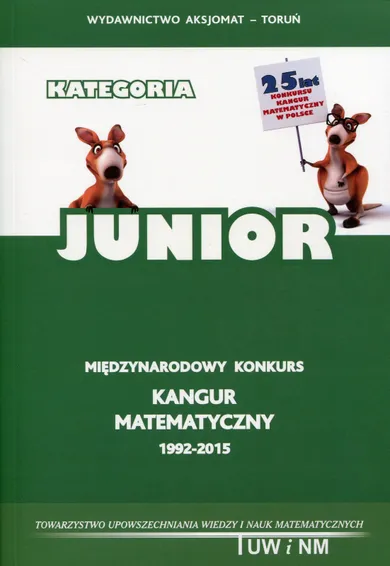Matematyka z wesołym Kangurem. Kategoria Junior