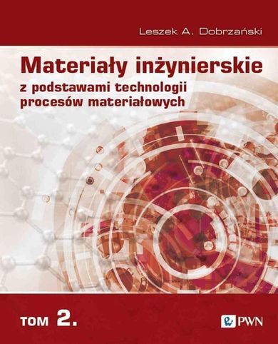 Materiały inżynierskie z podstawami technologii