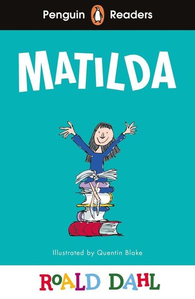 Matilda. Penguin Readers. Level 4 (wersja angielska)