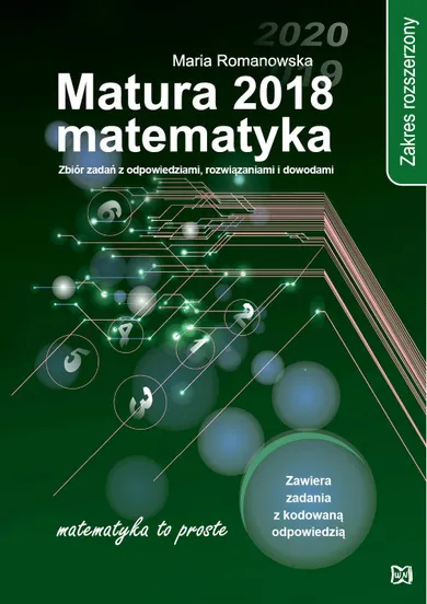 Matura 2018. Matematyka. Zakres rozszerzony