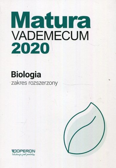 Matura 2020. Biologia. Vademecum. Zakres rozszerzony