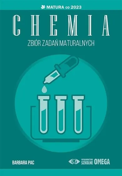 Matura 2023 Chemia. Zbiór zadań maturalnych. Część 1