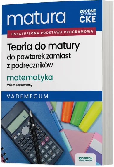 Matura 2026. Matematyka. Teoria do matury. Zakres rozszerzony. Vademecum