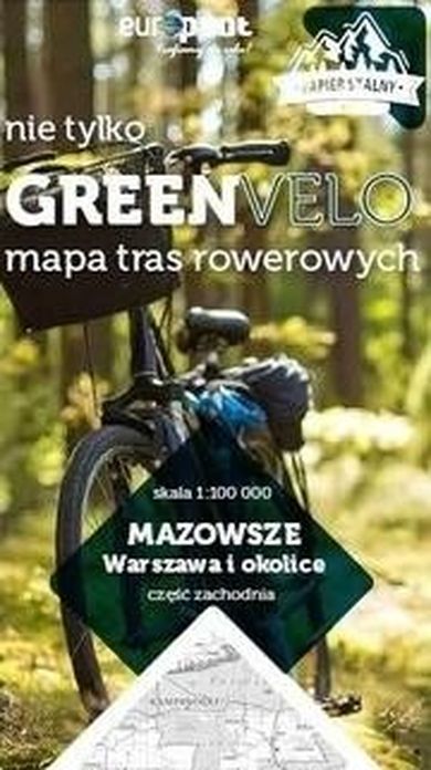 Mazowsze. Warszawa i okolice. Część zachodnia. Mapa tras rowerowych