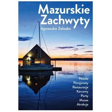 Mazurskie zachwyty