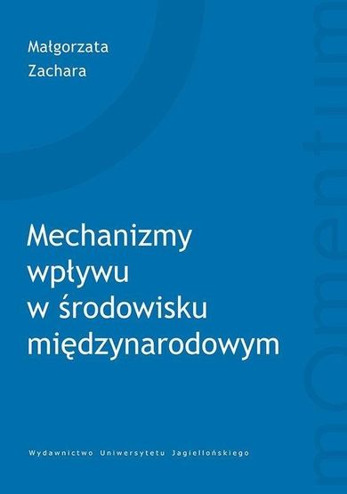 Mechanizmy wpływu w środowisku międzynarodowym