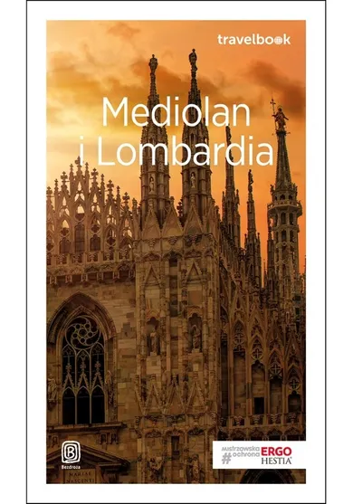 Mediolan i Lombardia. Travelbook