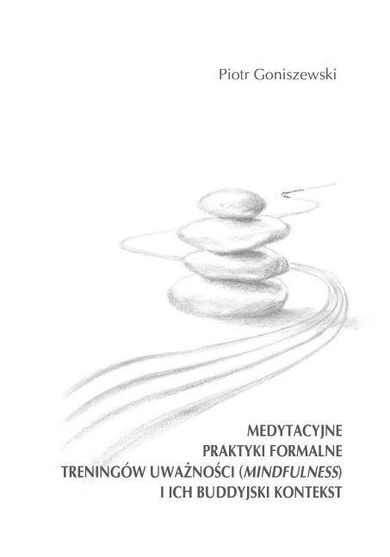 Medytacyjne praktyki formalne treningów