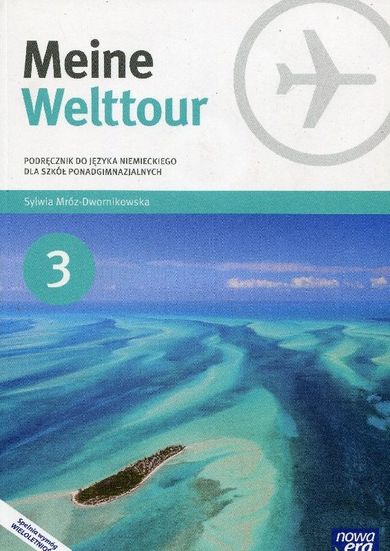 Meine Welttour. Język niemiecki 3. Podręcznik + CD