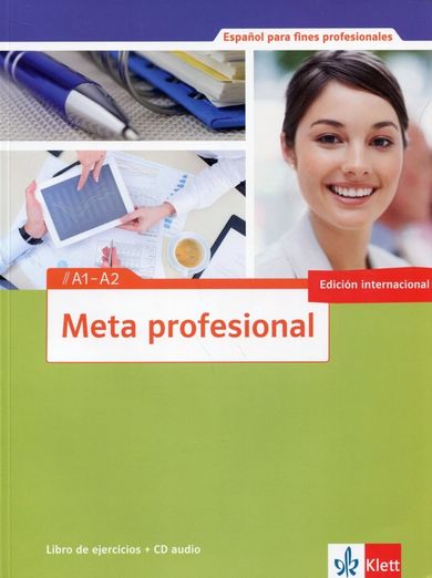 Meta profesional A1-A2. Libro de ejercicios + CD