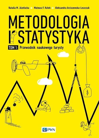 Metodologia i statystyka. Przewodnik naukowego turysty