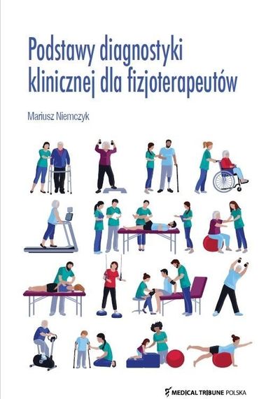 Metody diagnostyki klinicznej dla studentów fizjoterapii