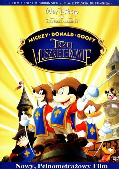 Mickey, Donald, Goofy: Trzej muszkieterowie. DVD