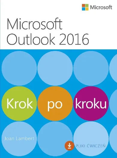 Microsoft Outlook 2016. Krok po kroku