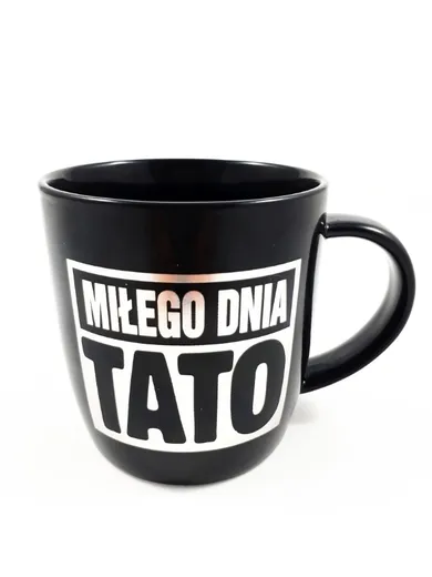 Miłego Dnia Tato, kubek z dedykacją, 300 ml