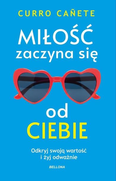 Miłość zaczyna się od ciebie