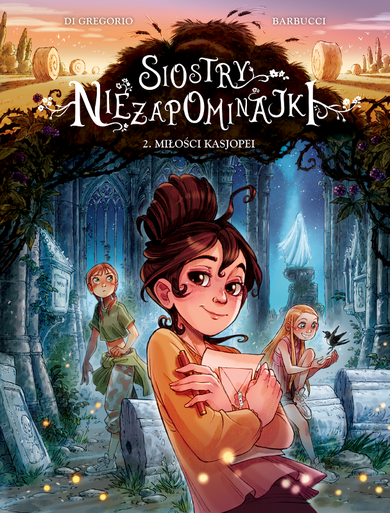 Miłości Kasjopei. Tom 2. Siostry Niezapominajki