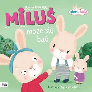 Miluś i Emcia. Miluś może się bać