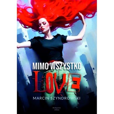 Mimo wszystko love