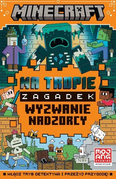 Minecraft. Na tropie zagadek. Wyzwanie nadzorcy