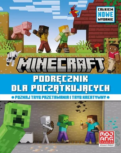 Minecraft. Podręcznik dla początkujących. Całkiem nowe wydanie 2024