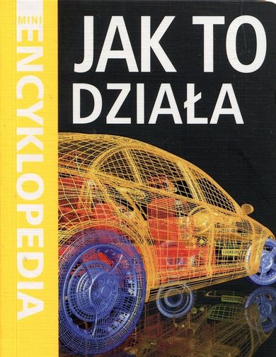 Mini encyklopedia. Jak to działa