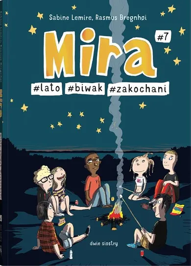 Mira #7. #lato #biwak #zakochani