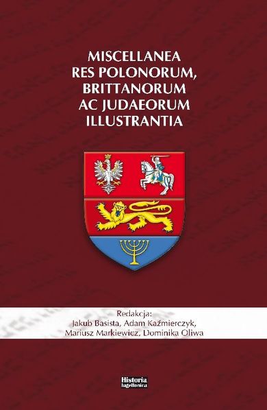 Miscellanea res Polonorum, Brittanorum ac Judaeorum illustrantia