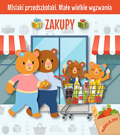 Misiaki przedszkolaki. Małe wielkie wyzwania. Zakupy