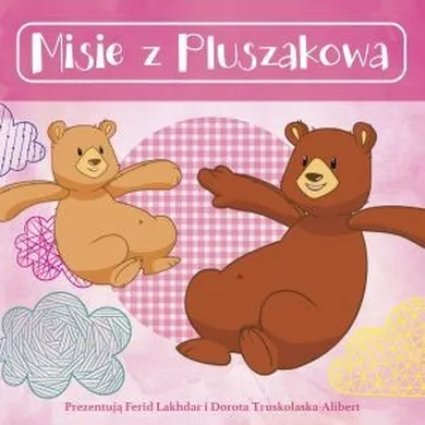 Misie z Pluszakowa. CD