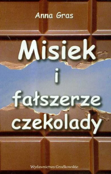 Misiek i fałszerze czekolady